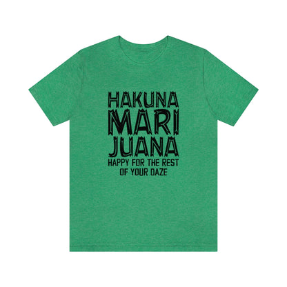 Hakuna Marijuana T-Shirt